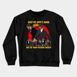 wow will smith slap chris rock Crewneck Sweatshirt